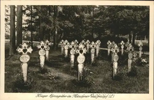 Muenchen Krieger Ehrengraeber Waldfriedho Kat. Muenchen