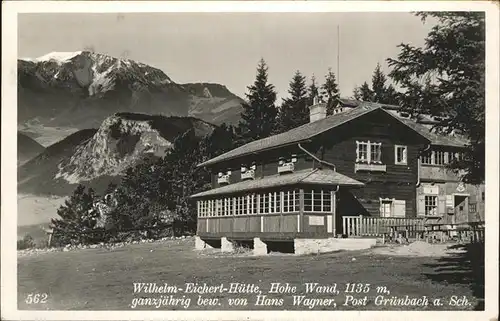 Hohe Wand Wilhelm Eichert Huette Gruenbach Kat. Hohe Wand