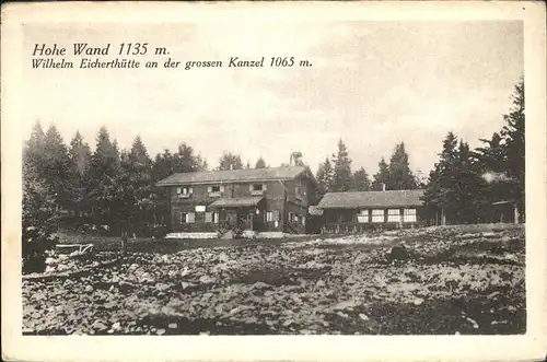 Hohe Wand Wilhelm Eicherthuette Kanzel Kat. Hohe Wand