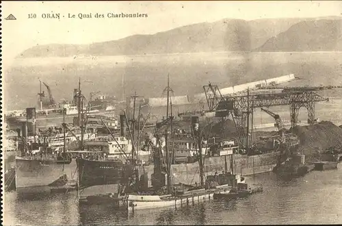 Oran Algerie Le Quai des Charbonniers Kohle Schiffe Kat. Oran