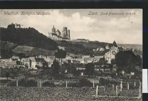 Laon Aisne Westl. Kriegsschauplatz Kathedrale Feldpost