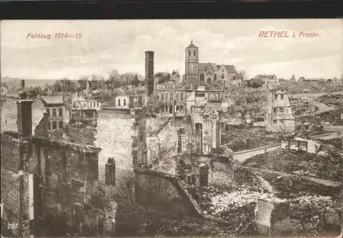 Rethel Ardennes Feldzug 1914 1915 Truemmer Kirche Feldpost