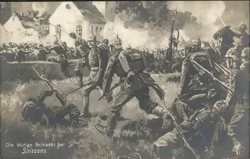 Soissons Aisne Die blutige Schlacht bei Soissons Kuenstlerkarte
