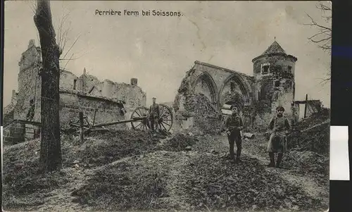 Soissons Aisne Perriere Ferm Truemmer Feldpost