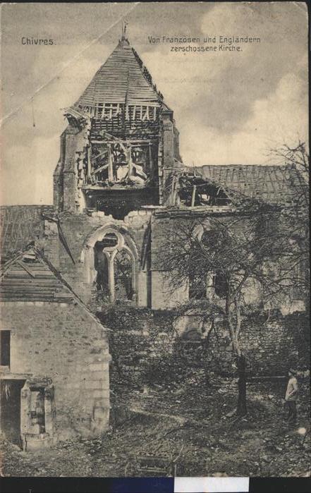 Chivres en Laonnois Zerschossene Kirche Kat. Chivres en Laonnois Nr