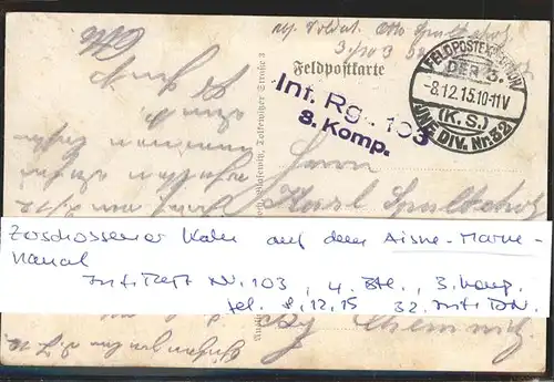 Soissons Aisne Zerschossener Kahn auf dem Aisne Marnekanal Feldpost