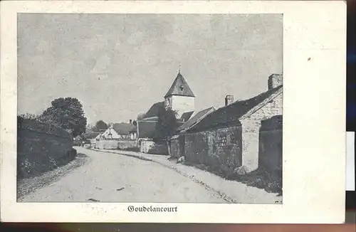 Goudelancourt les Berrieux Strassenpartie Feldpost Kat. Goudelancourt les Berrieux