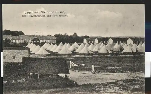 Sissonne Aisne Lager Offizierswohnungen und Speiseanstalt Feldpost