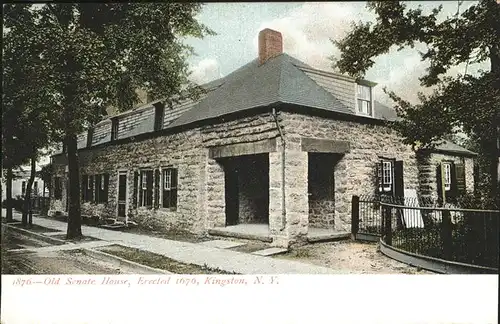 Kingston New York Old Senate House   Erected 1676 Kat. Kingston