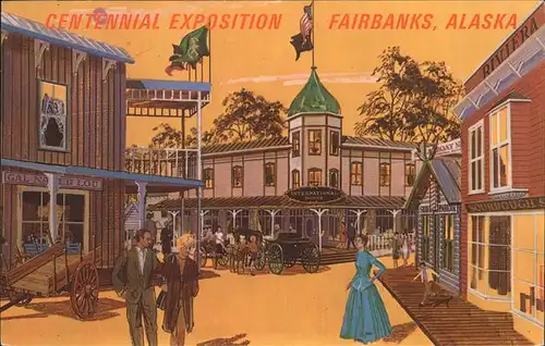 Fairbanks Alaska Centennial Exposition Kat. Fairbanks