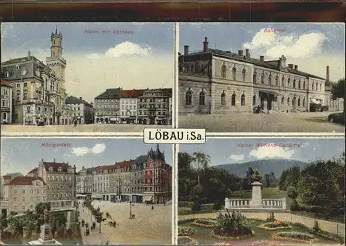 wz78313 Loebau Sachsen Markt Rathaus Bahnhof Koenigsplatz Kaiser-Wilhelm-Denkmal Kategorie. Loebau Alte Ansichtskarten