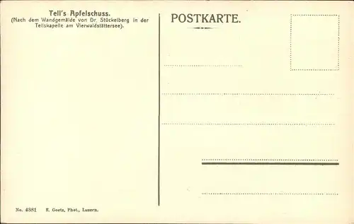 Tell Wilhelm Apfelschuss No. 4381 Dr. Stueckelberg Tellskapelle Kat. Persoenlichkeiten