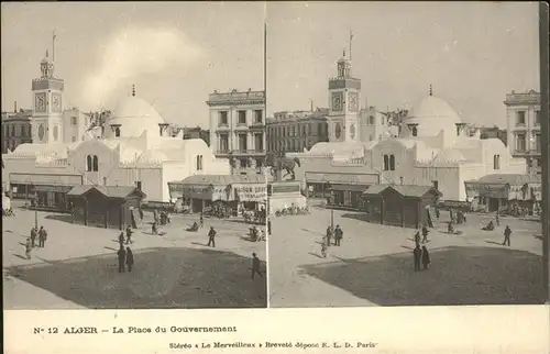 Stereoscopkarte Alger Place du Gouvernament  Kat. Besonderheiten