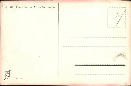 Maerchen Sagen Altweibermuehle Kuenstlerkarte HB Nr. 230 Kat. Maerchen und Sagen