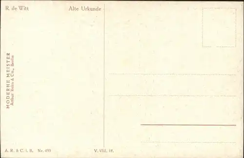 Kuenstlerkarte R. de Witt Urkunde  / Kuenstlerkarte /