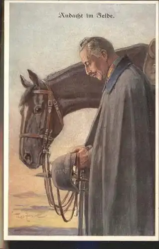 Wilhelm II Andacht im Felde Pickelhaube Pferd Kuenstler Theo Zasche / Persoenlichkeiten /