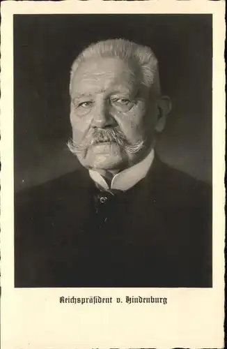 Hindenburg Reichspraesident / Persoenlichkeiten /