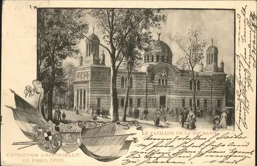 Exposition Universelle Paris 1900 Pavillon de la Roumanie Wappen Fahnen / Expositions /