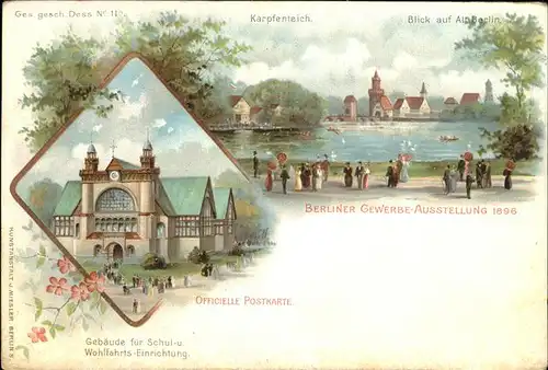 Ausstellung Gewerbe Berlin 1896 Karpfenteich Gebaeude Schuleinrichtung / Expositions /