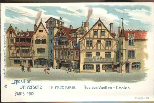 Exposition Universelle Paris 1900 Rue des Vieilles-Ecoles / Expositions /
