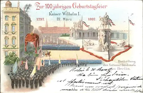 Wilhelm I National Denkmal Berlin Geburtstagsfeier  Kat. Persoenlichkeiten