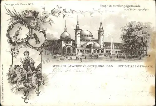 Ausstellung Gewerbe Berlin 1896 Hauptgebaeude / Expositions /