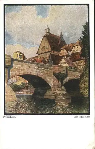 Kuenstlerkarte Prenzel Am Neckar Bruecke Kat. Kuenstlerkarten