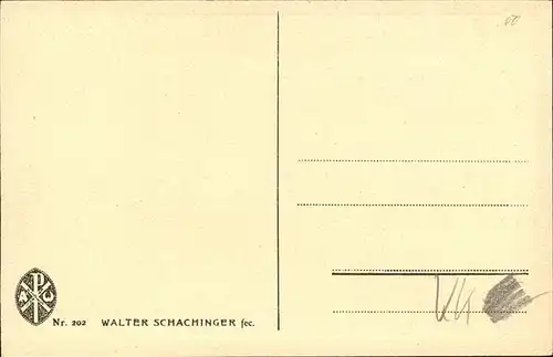 Kuenstlerkarte Walter Schachinger Nr 202 Kat. Kuenstlerkarten