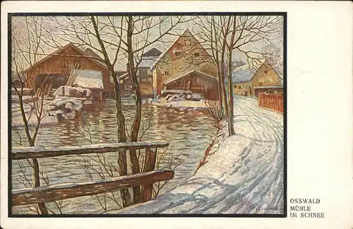 Kuenstlerkarte Osswald Nr 134 Litho Muehle im Schnee Kat. Kuenstler