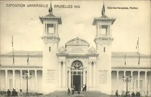 Exposition Universelle Bruxelles 1910 Colonies francaises Pavillon Kat. Expositions
