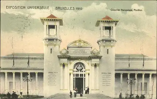 Exposition Universelle Bruxelles 1910 Colonies francaises Pavillon Kat. Expositions
