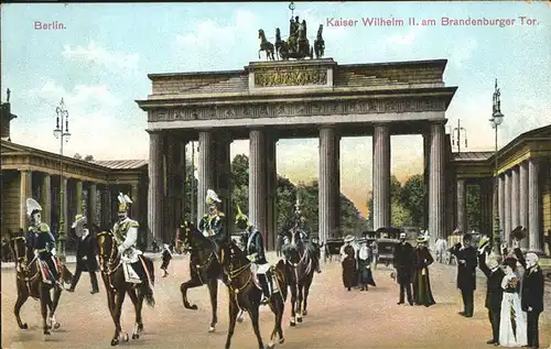 Brandenburgertor Berlin Kaiser Wihelm II. Kat. Gebude und Architektur