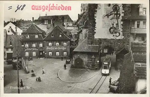 Strassenbahn Freiburg i. Breisgau Gasthof zum Storchen Schwabentor Kat. Bahnen
