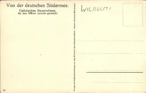 Wilhelmi A. Galizisches Bauernhaus Suedarmee Kat. Kuenstlerkarte