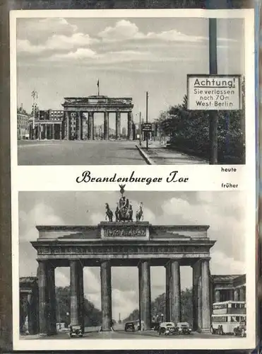 Brandenburgertor Berlin frueher heute Kat. Gebude und Architektur