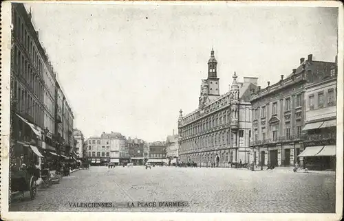 Valenciennes Place d Armes Kat. Valenciennes