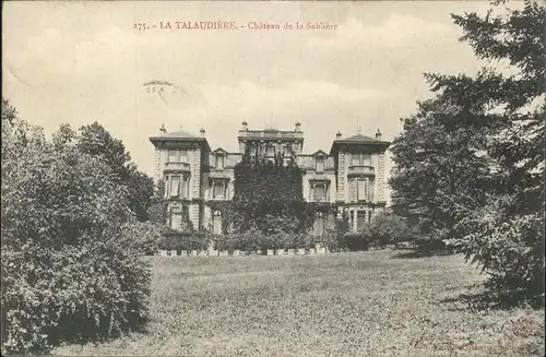 aw13277 La Talaudiere Chateau de la Sabliere Kategorie. La Talaudiere Alte Ansichtskarten
