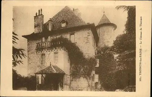 Thonon-les-Bains Le Chateau de Thuysset Kat. Thonon-les-Bains