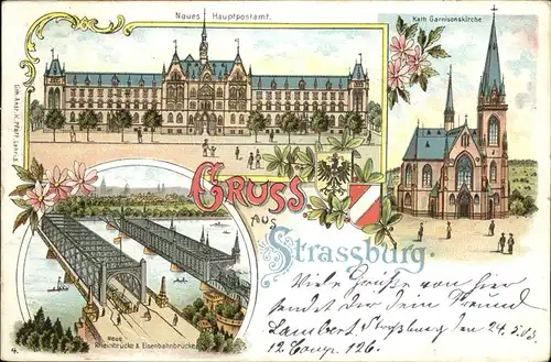 Strasbourg Alsace Garnisonkirche Hauptpostamt Eisenbahnbruecke