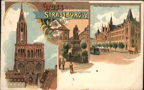 Strasbourg Alsace Reichspostgebaeude Gutenberg Denkmal Strassenbahn Kutsche