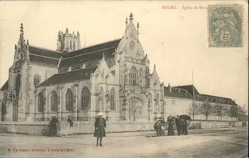 Bourg-en-Bresse Eglise de Brou / Bourg-en-Bresse /Arrond. de Bourg-en-Bresse