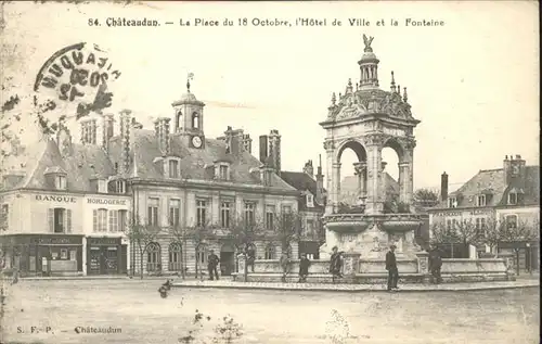 Chateaudun la Place du 18 Octobre l'Hotel de Ville La Fontaine / Chateaudun /Arrond. de Chateaudun