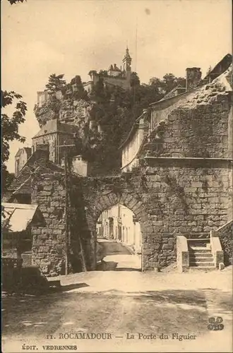 Rocamadour La Porte du Figuier / Rocamadour /Arrond. de Gourdon