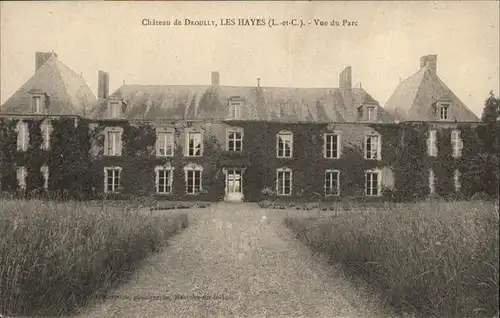 Les Hayes Chateau de Droully / Les Hayes /Arrond. de Vendome