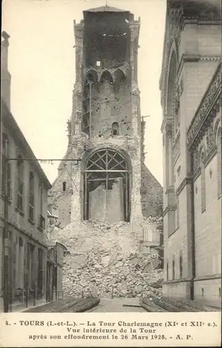 Tours Indre-et-Loire la Tour Charlemagne effondrement le 26 Mars 1928 / Tours /Arrond. de Tours