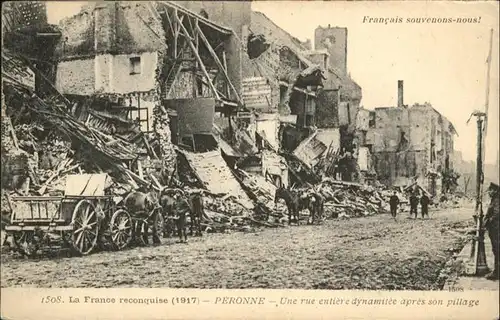 Peronne Somme Rue entiere Dynamitee apres son Pillage / Peronne /Arrond. de Peronne