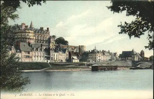 Amboise le Chateau le Quai / Amboise /Arrond. de Tours