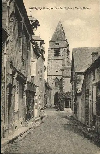 Aubigny-sur-Nere Rue de l'Eglise / Aubigny-sur-Nere /Arrond. de Vierzon