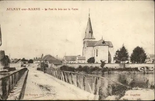 Aulnay-sur-Marne Bruecke Kirche 
