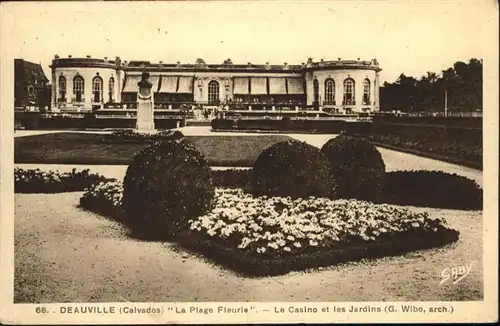Deauville Calvados
Plage Fleurie
Casino
Jardins / Deauville /Arrond. de Lisieux